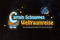Key visual for "Captain Schnuppes Weltraumreise"