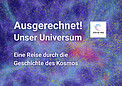 Ausgerechnet! Unser Universum - 2